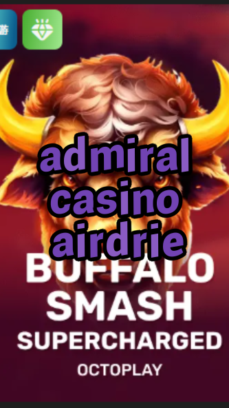 admiral casino airdrie-w4cy2mdjlx2bf.com